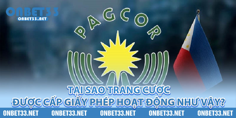 Tại sao trang cược được cấp giấy phép hoạt động như vậy? 